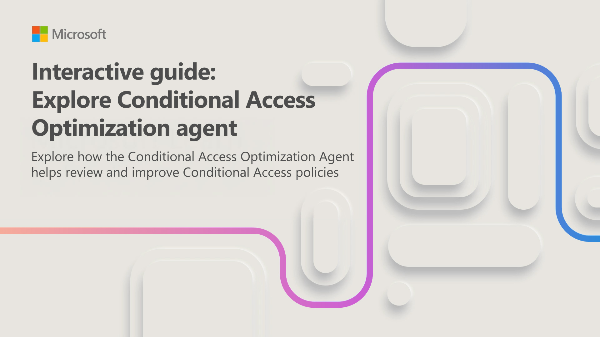 Thumbnail for the Conditional Access Optimization Agent interactive guide.